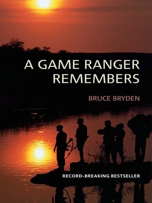 cover image of A Game Ranger Remembers